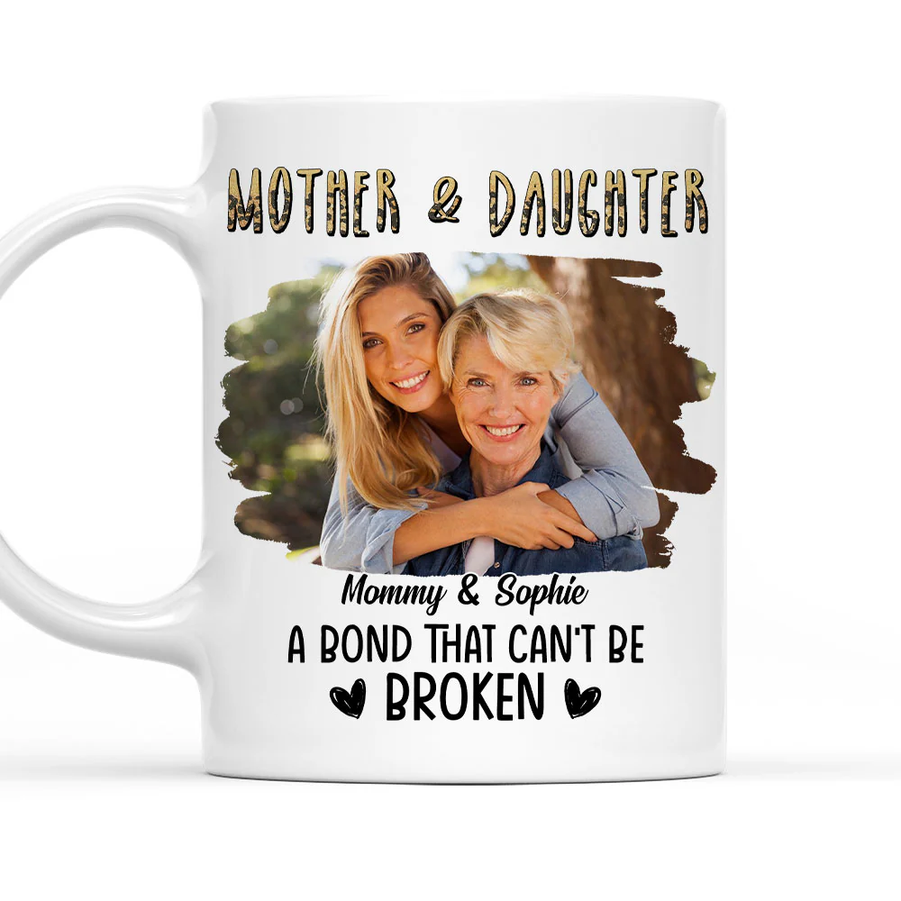 A Bond That Can't Be Broken Photo - Personalized Custom Coffee Mug