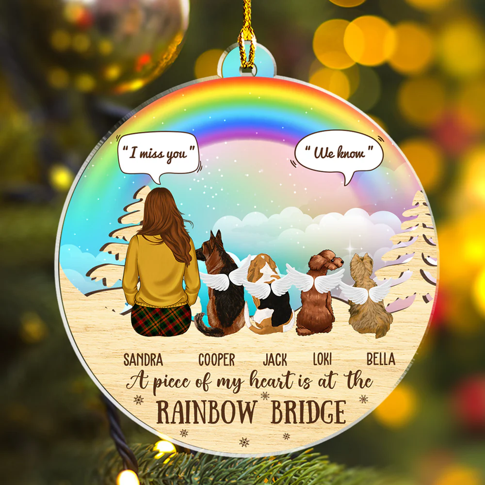 A Piece Of My Heart Is At The Rainbow Bridge - Personalized Custom Acrylic Ornament - Image 4