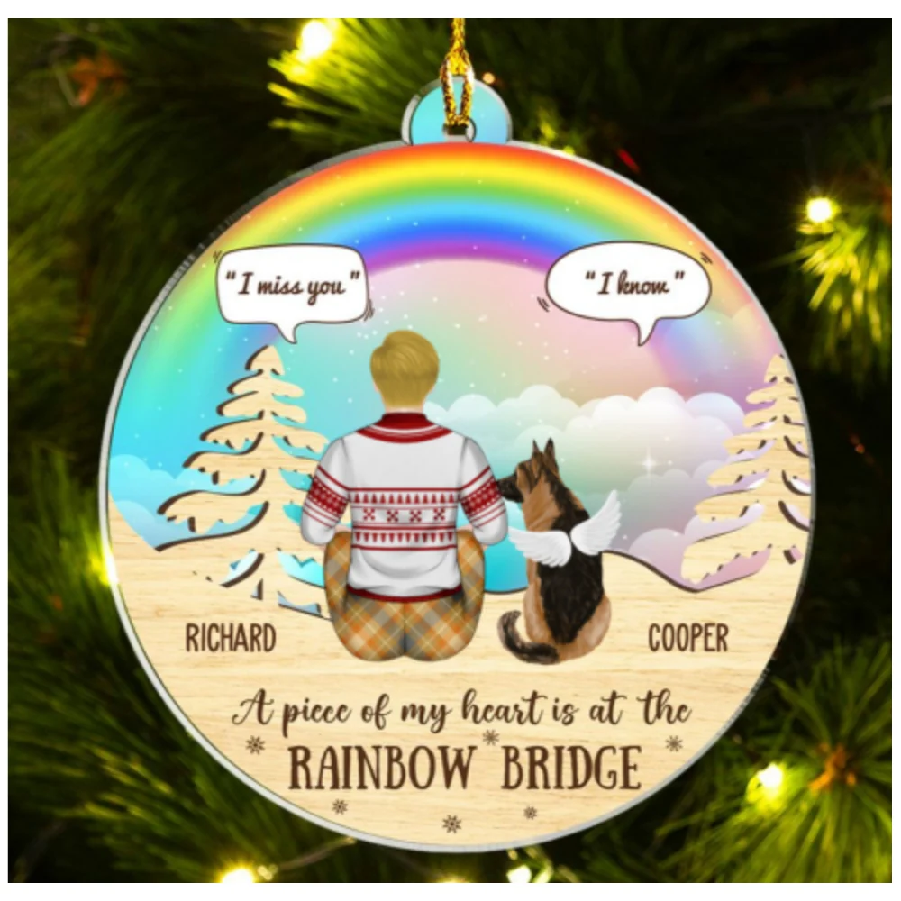 A Piece Of My Heart Is At The Rainbow Bridge - Personalized Custom Acrylic Ornament - Image 5