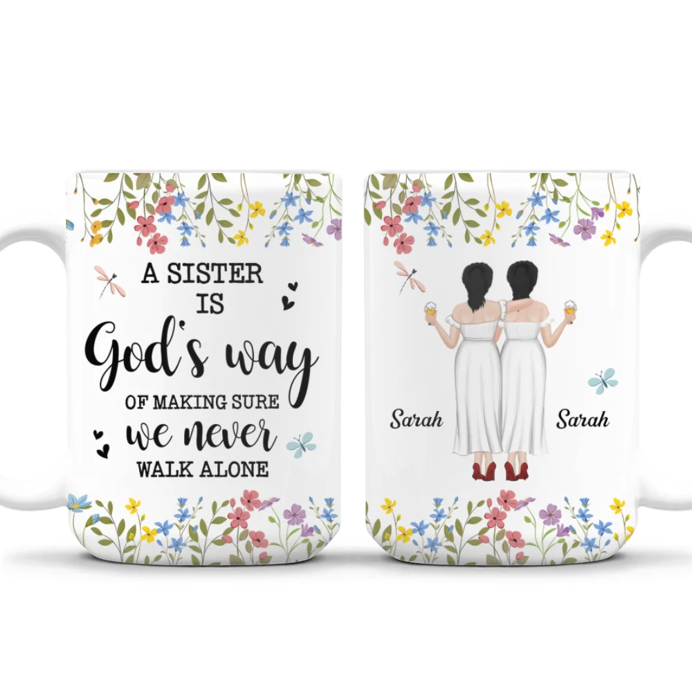 A Sister Is Gods Way - Personalized Custom Coffee Mug - Image 7