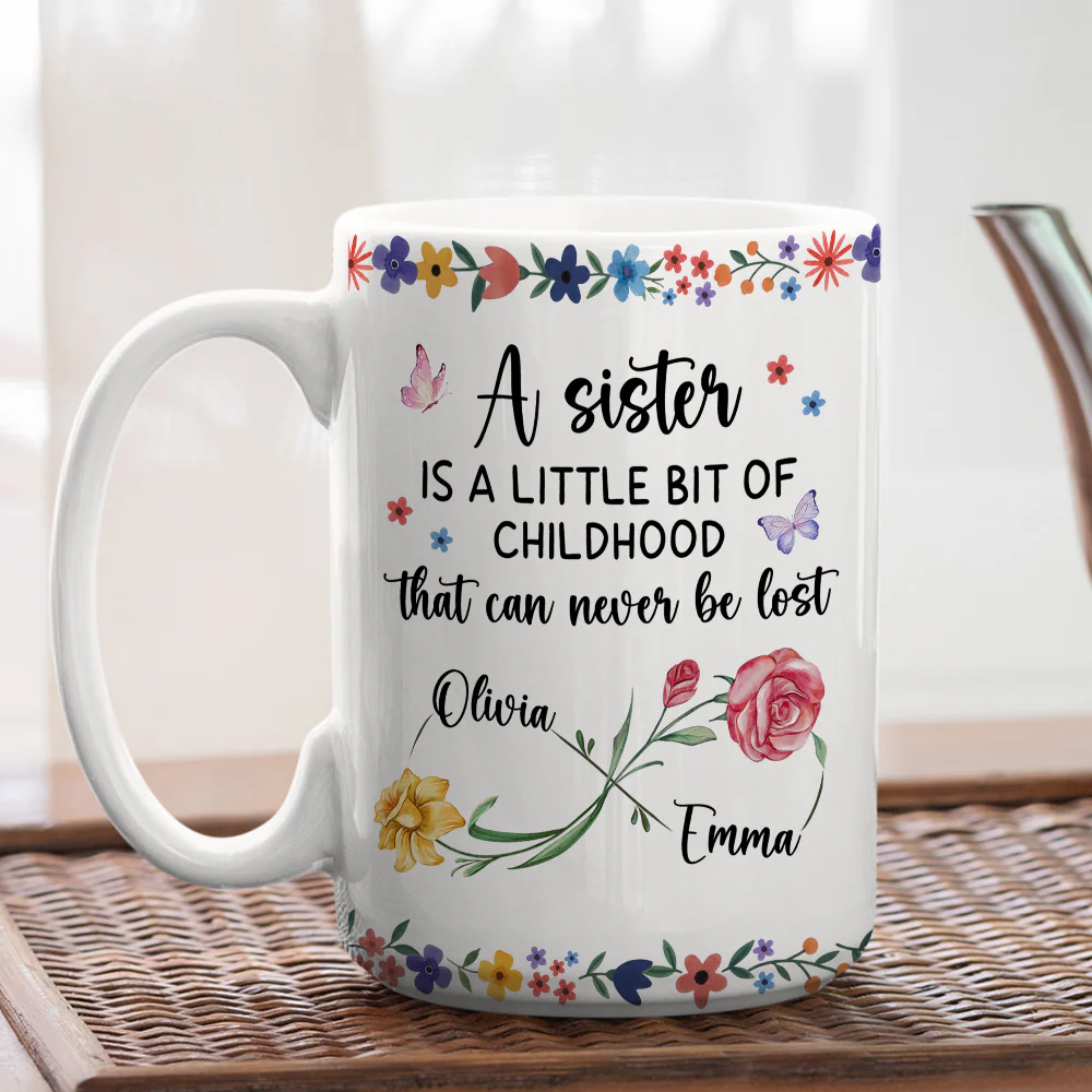 A Sister Is - Personalized Custom Coffee Mug - Image 6