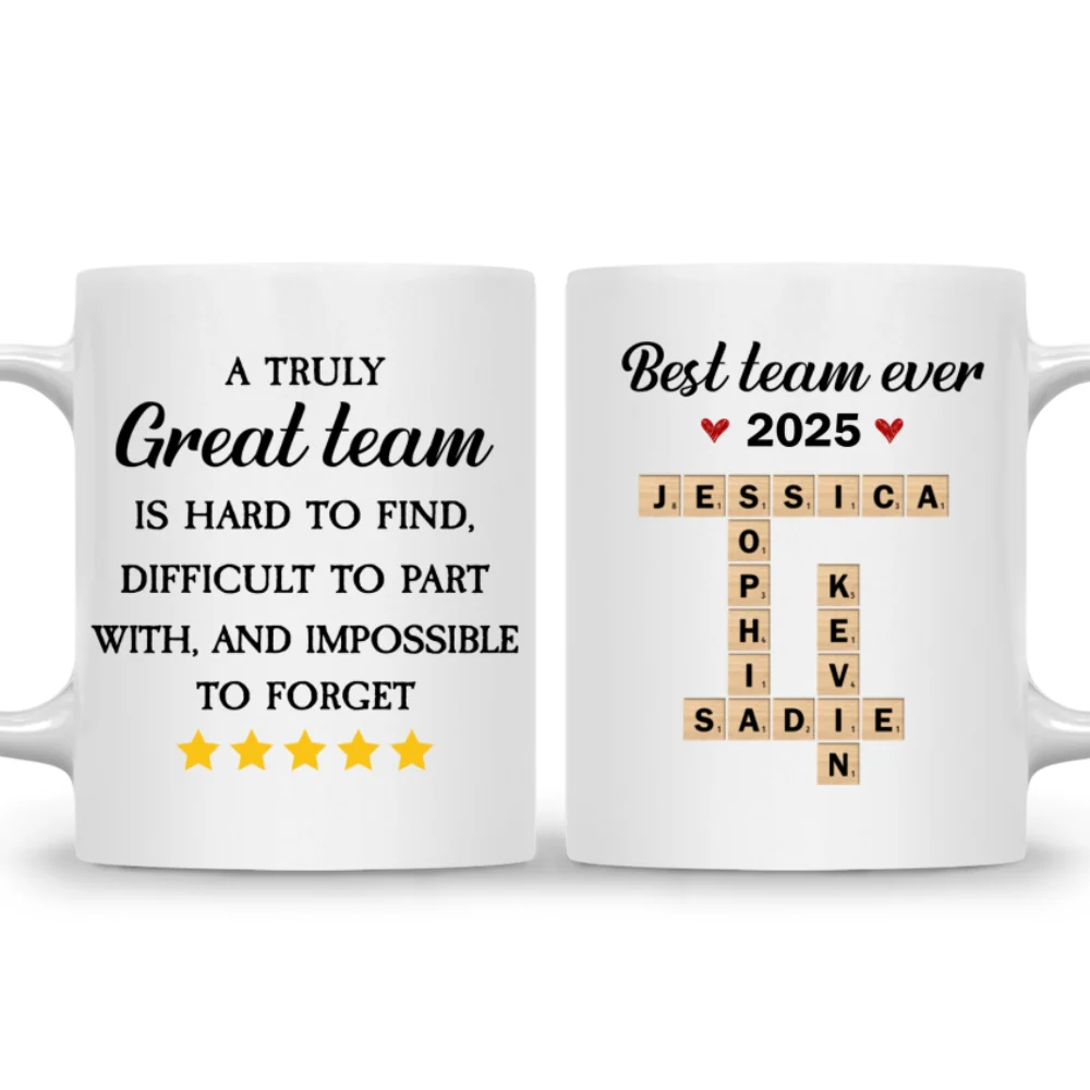 A Truly Great Team - Personalized Custom Coffee Mug - Image 7