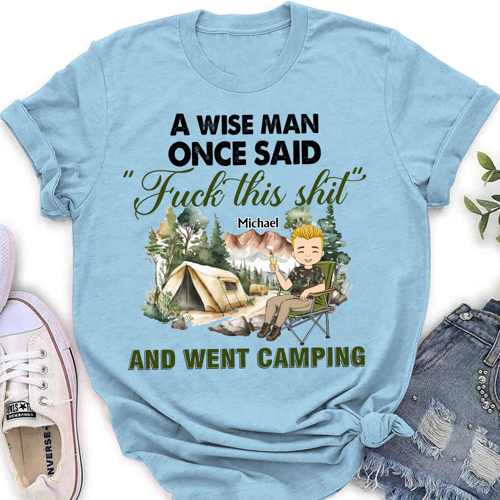 A Wise Woman Once Said And Went Camping - Personalized Custom Shirt - Image 2