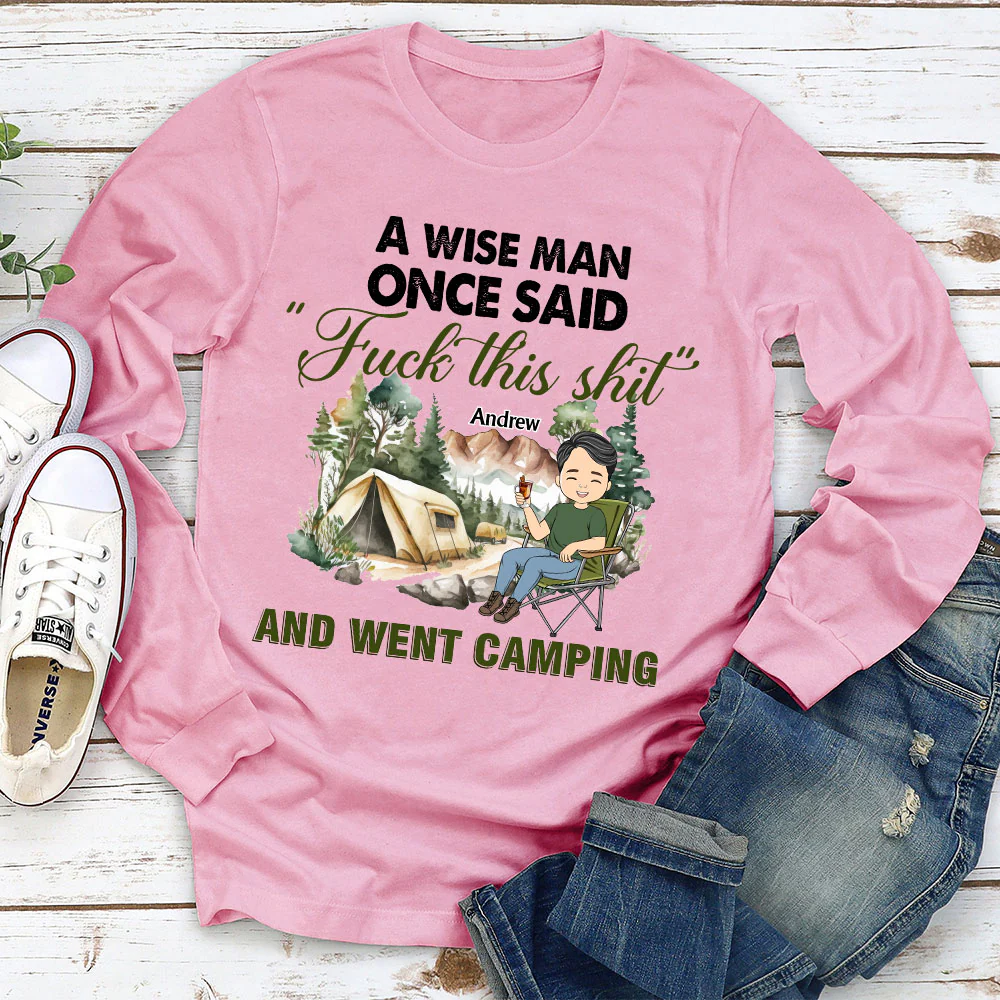 A Wise Woman Once Said And Went Camping - Personalized Custom Shirt - Image 3