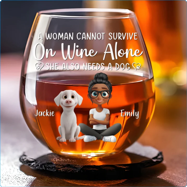 A Woman Also Needs A Dog - Personalized Custom Wine Glass - Image 5