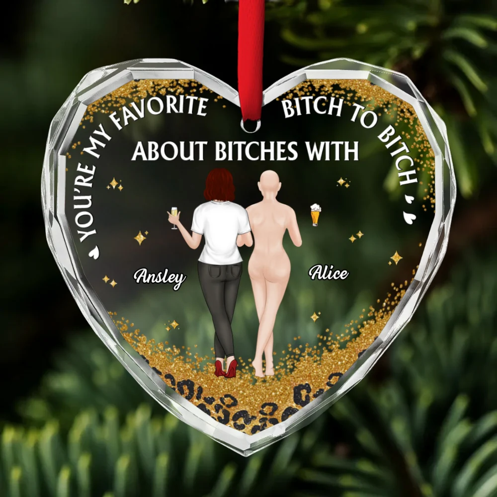 About Bitches With - Personalized Custom Glass Ornament - Image 7