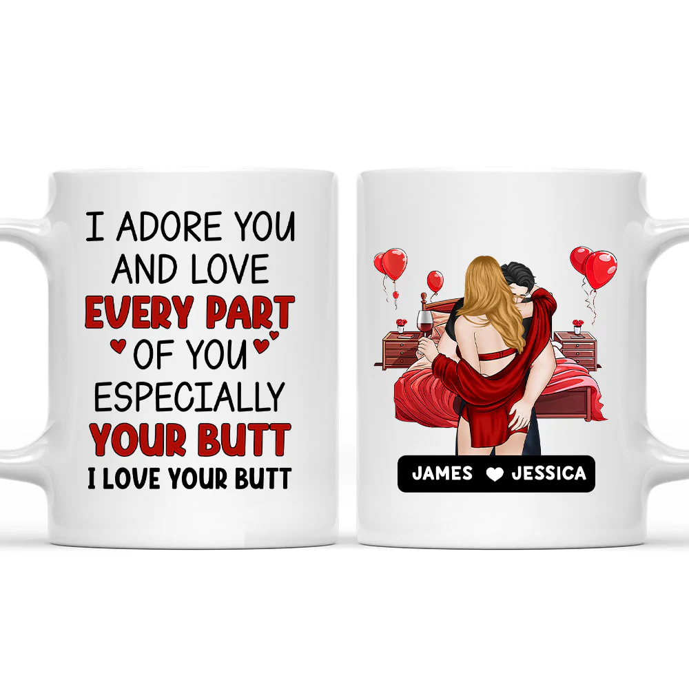 Adore You, Especially Your Butt - Personalized Custom Coffee Mug