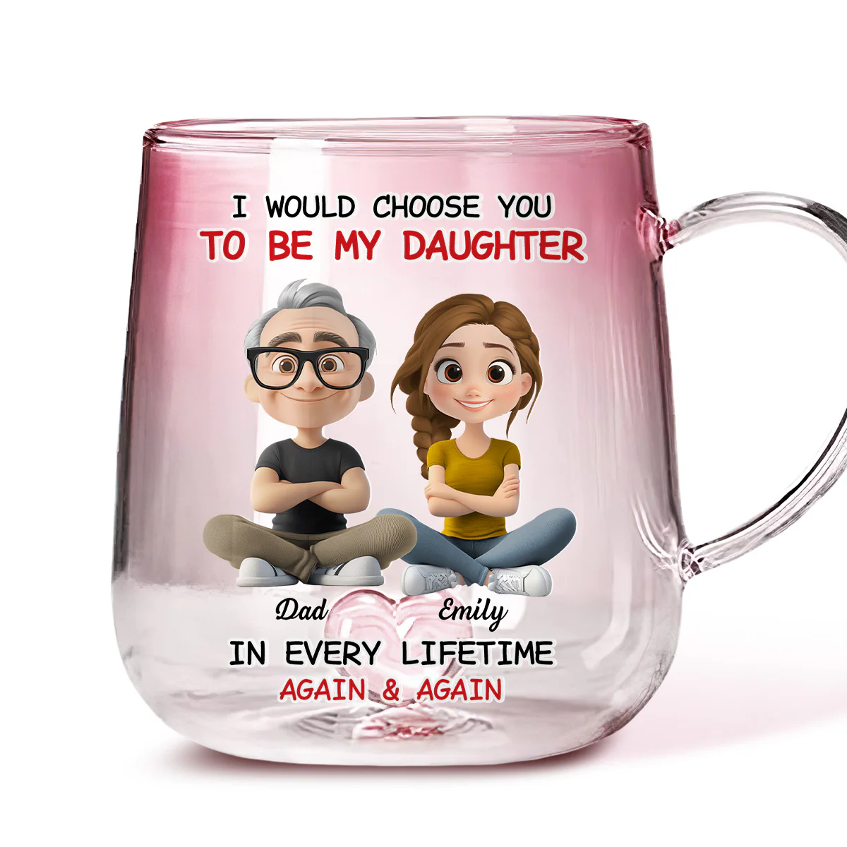 Always Choose You - Personalized Custom Pink Gradient Glass Mug