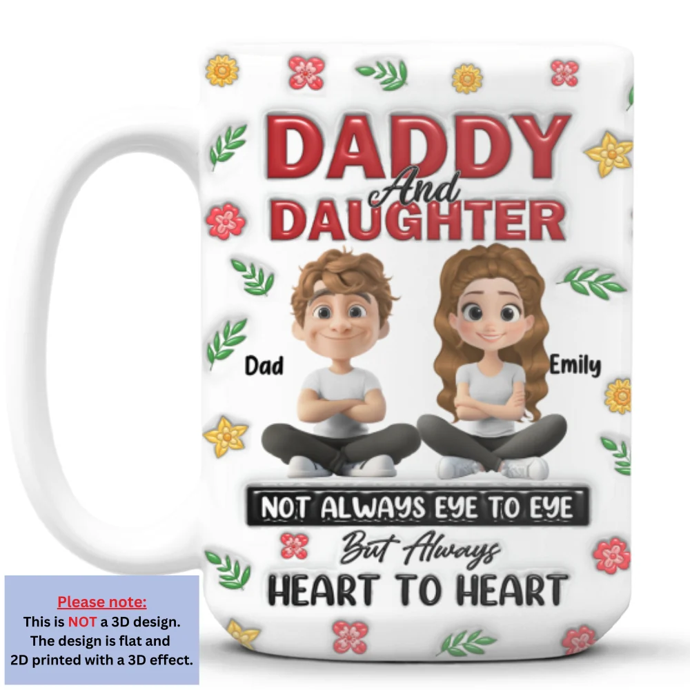 Always Daddy Little Girl Forever - Personalized Custom 3D Inflated Effect Mug - Image 6