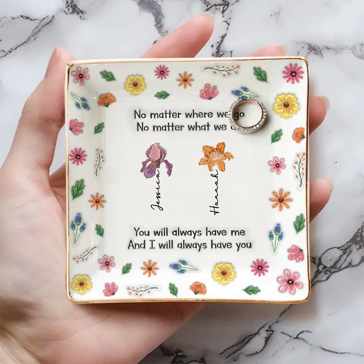 Always Have Me - Personalized Custom 3D Inflated Effect Jewelry Dish - Image 4