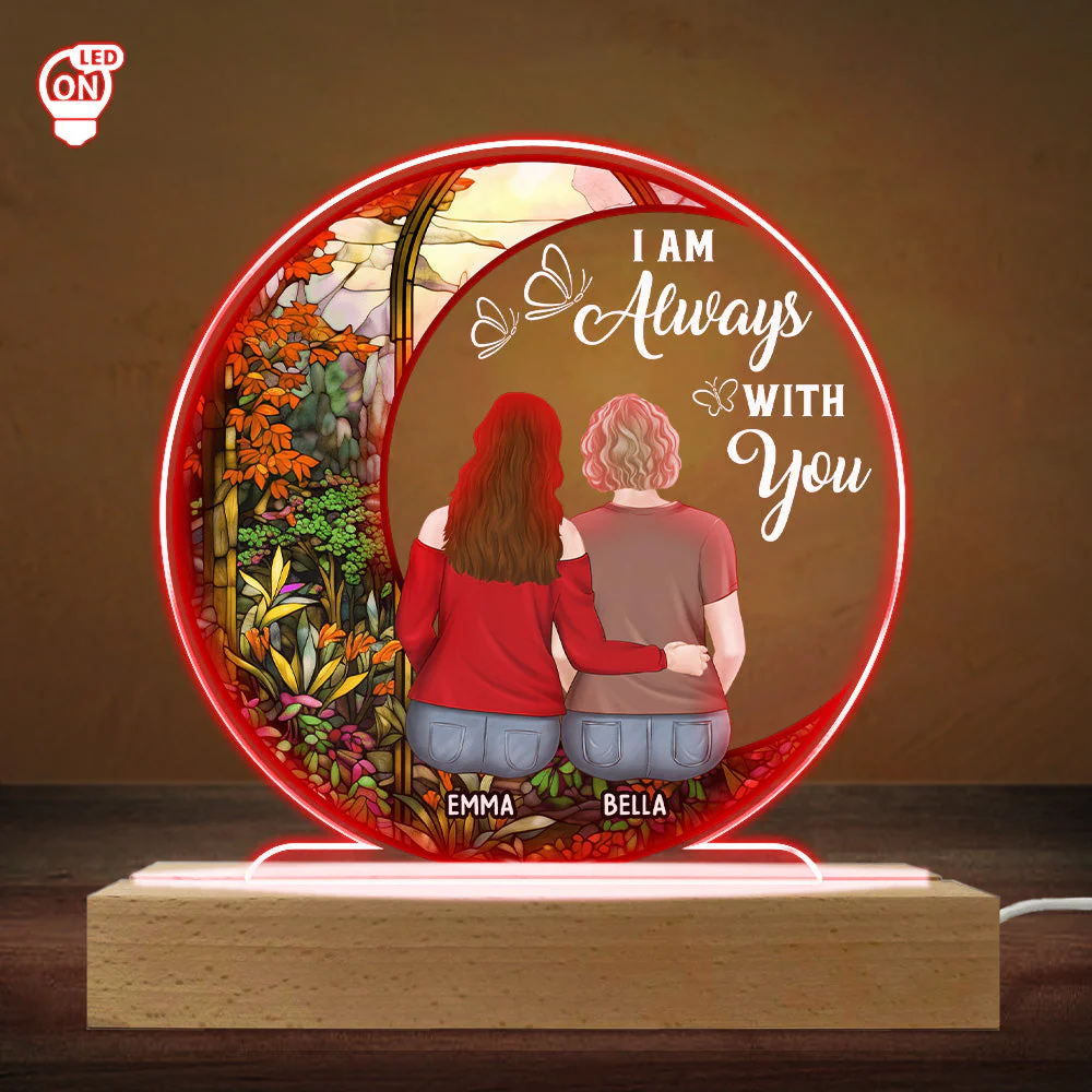 Always With You Mother Daughter - Personalized Custom LED Light - Image 3