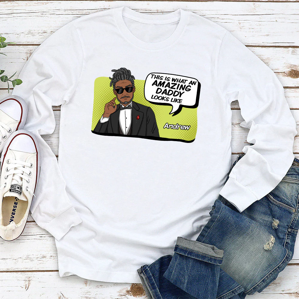 An Amazing Daddy Looks Like - Personalized Custom Shirt - Image 3