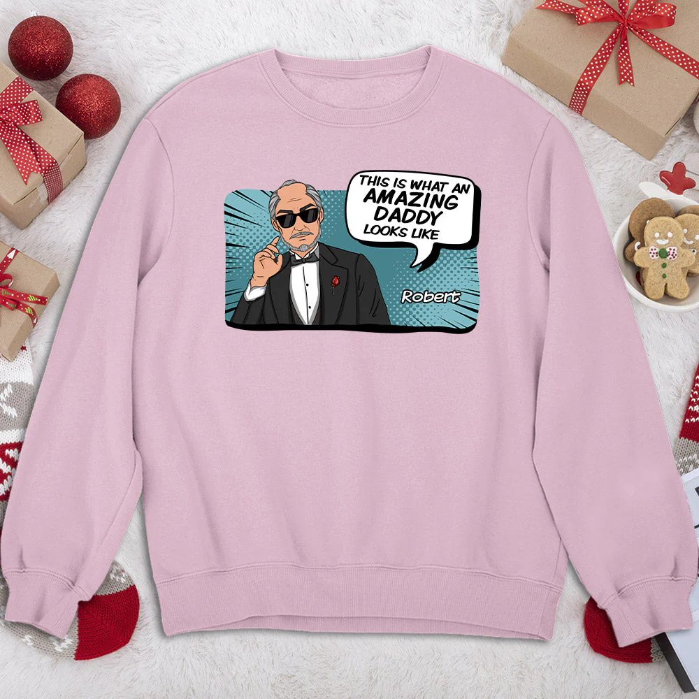 An Amazing Daddy Looks Like - Personalized Custom Shirt - Image 4