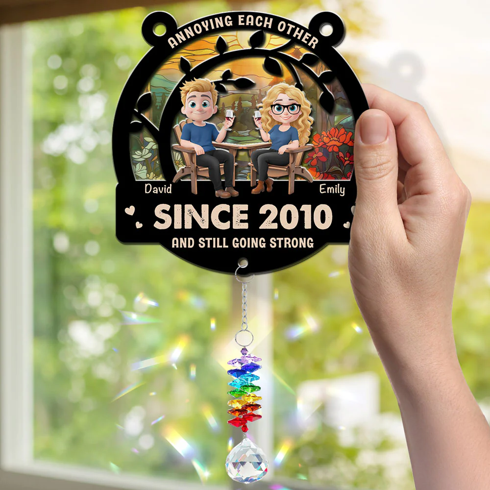 Annoying Each Other For Years - Personalized Custom Suncatcher With Crystal Rainbow Charm - Image 5