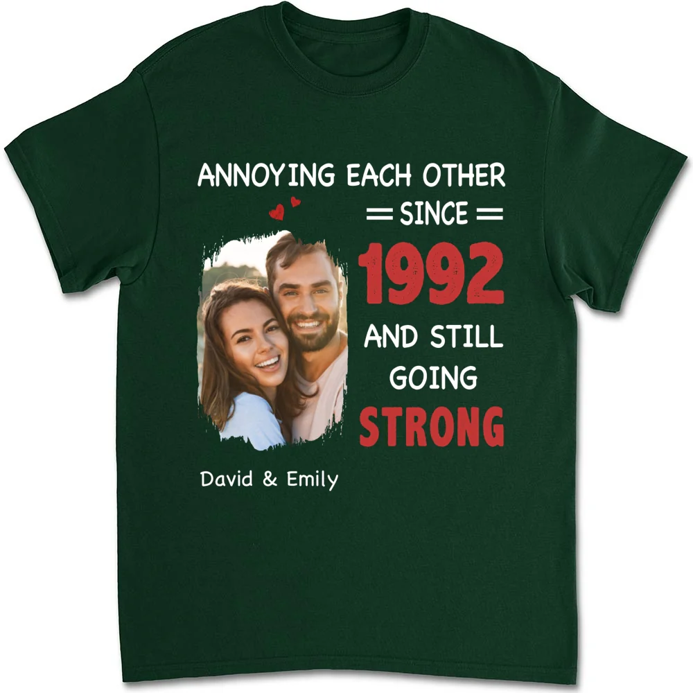 Annoying Each Other, Still Going Strong Photo - Personalized Custom Shirt - Image 8