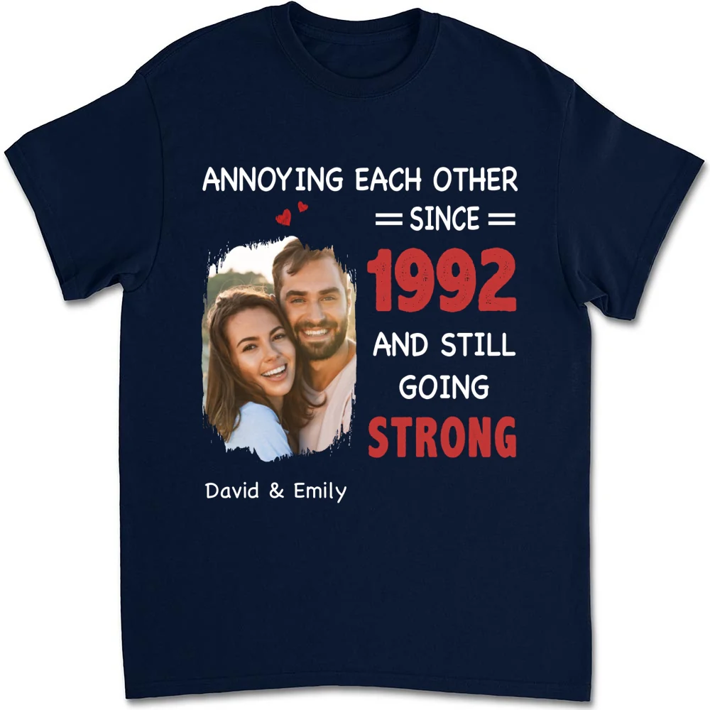 Annoying Each Other, Still Going Strong Photo - Personalized Custom Shirt - Image 9