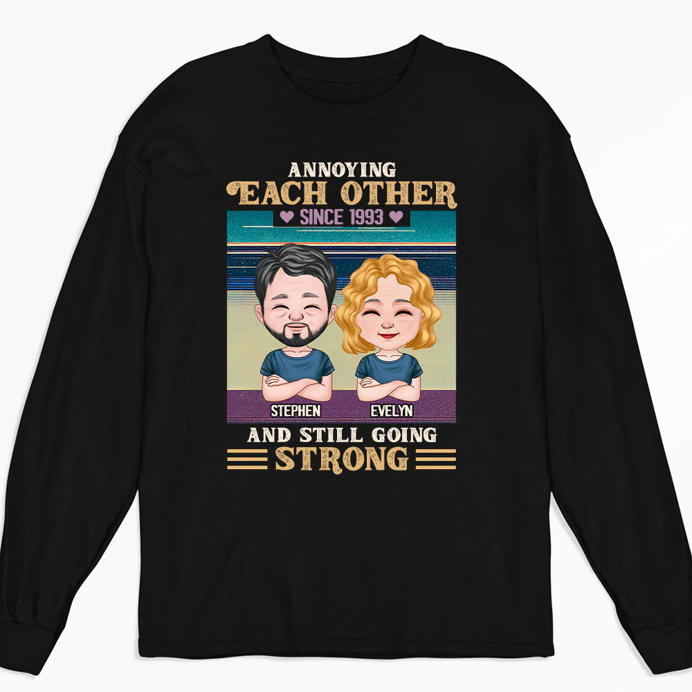 Annoying Since - Personalized Custom Long Sleeve T-shirt