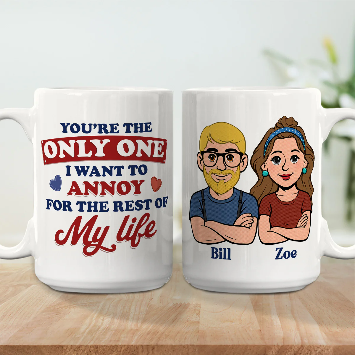 Annoying You Forever - Personalized Custom Coffee Mug - Image 2