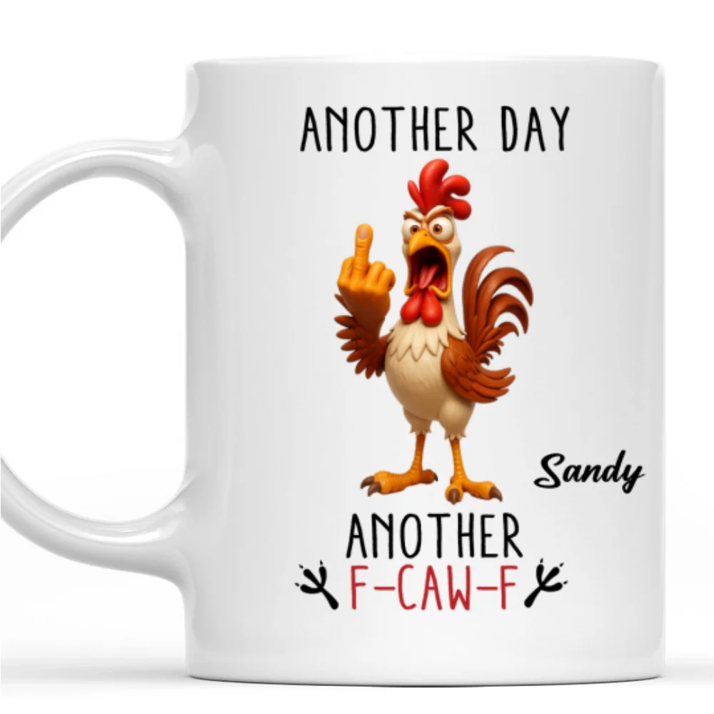 Another Day - Personalized Custom Coffee Mug - Image 8