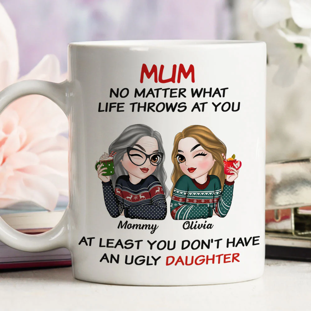 At Least You Have Beautiful Children - Personalized Custom Coffee Mug - Image 3