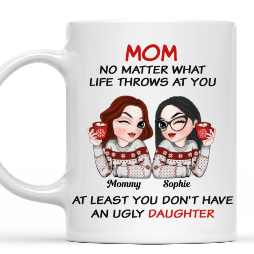 At Least You Have Beautiful Children - Personalized Custom Coffee Mug - Image 6