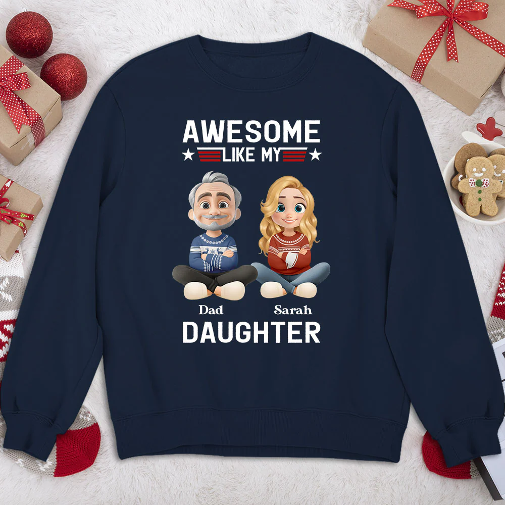 Awesome Like My Daughter 2 - Personalized Custom Shirt - Image 5