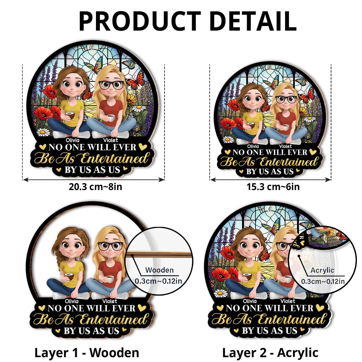 Be As Entertained By Besties Sisters - Personalized Custom Suncatcher - Image 5