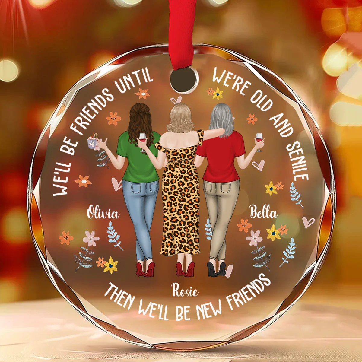 Be Friends Until We're Old And Senile - Personalized Custom Glass Ornament - Image 2