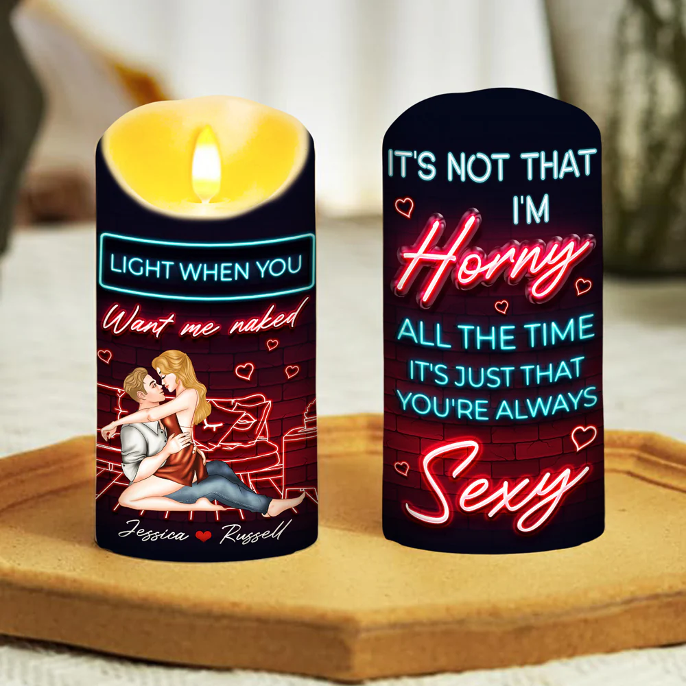 Because You Are Always Sexy - Personalized Custom LED Candle - Image 3