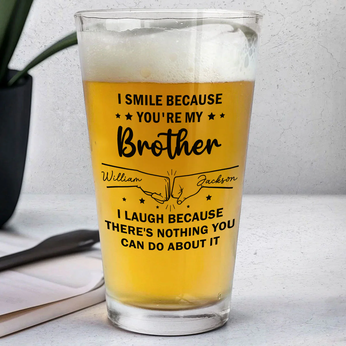 Because You Are My Brother - Personalized Custom Beer Glass - Image 2