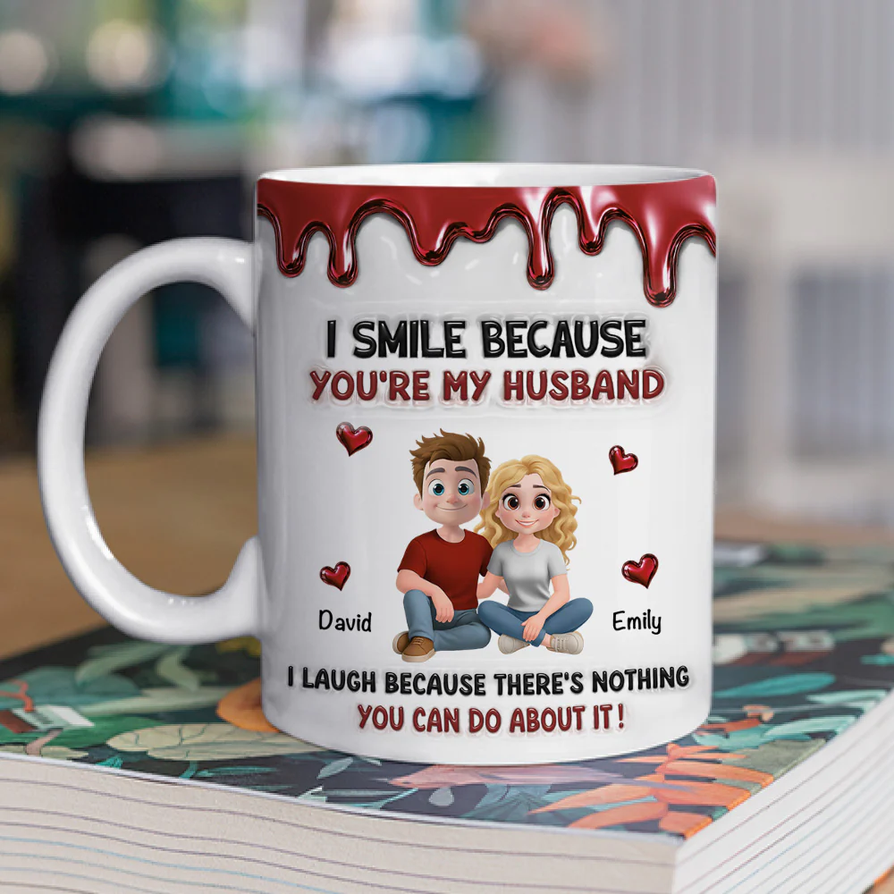 Because You Are My Wife - Personalized Custom 3D Inflated Effect Coffee Mug - Image 2