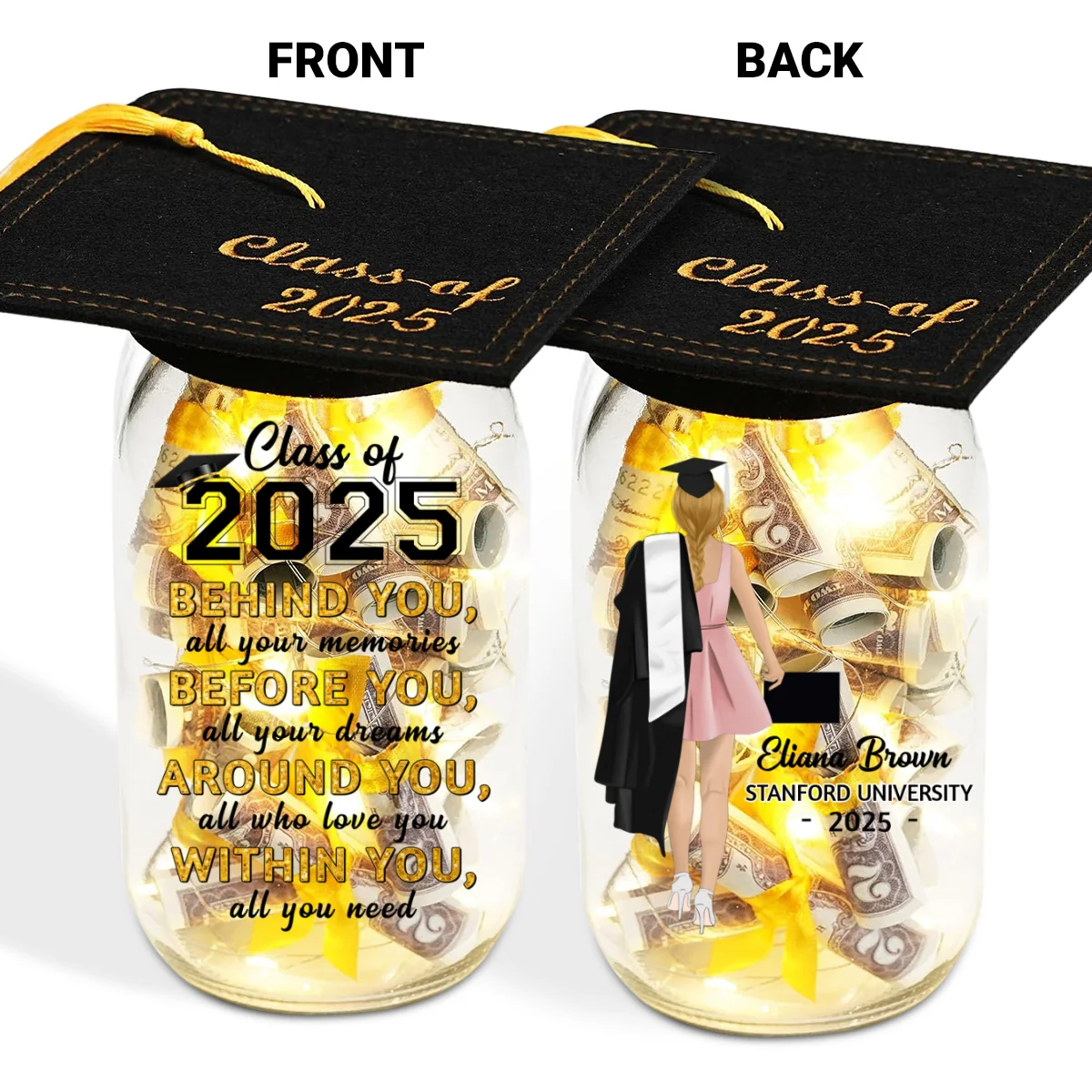 Behind You All Your Memories - Personalized Custom Graduation Mason Jar Light - Image 5