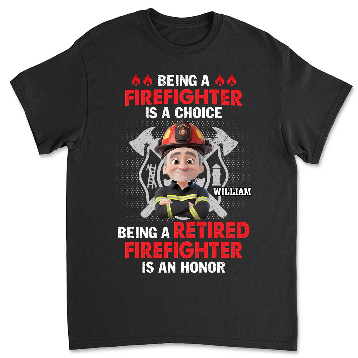 Being A Firefighter - Personalized Custom Shirt