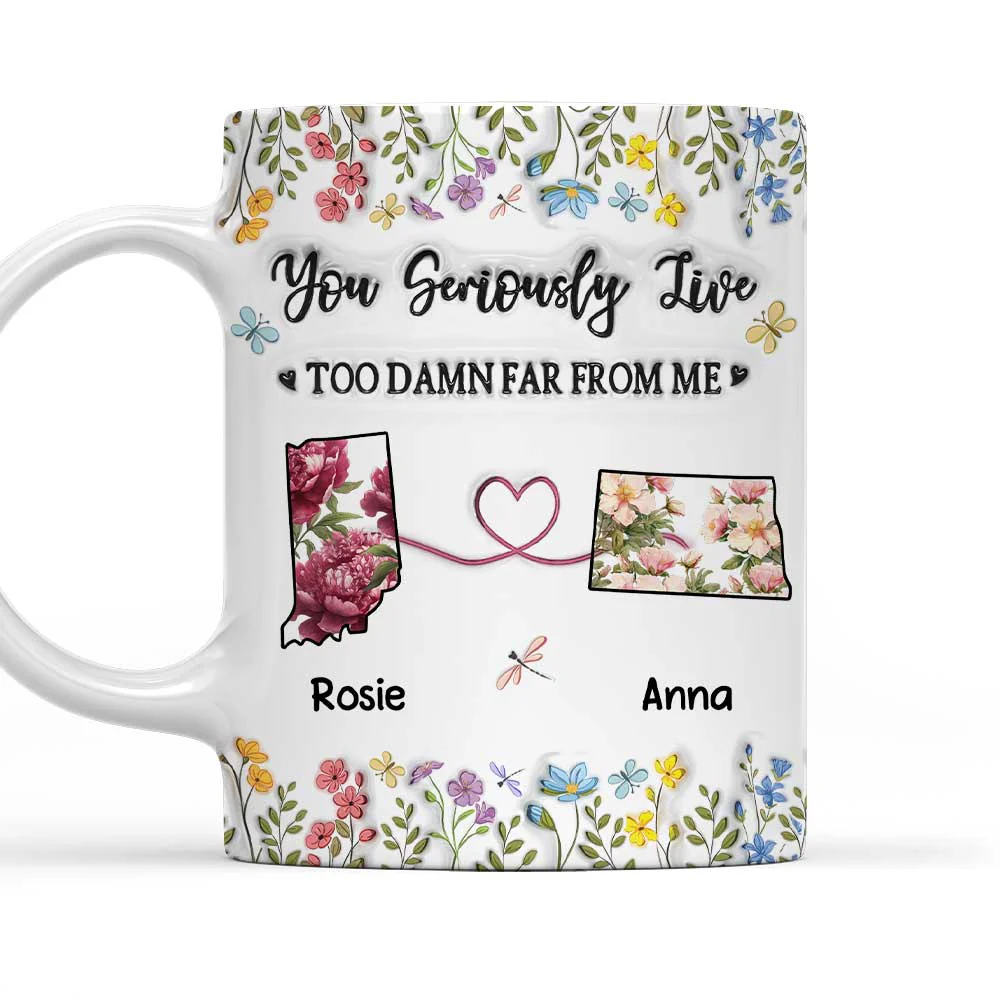 Being Far Is Just Mean - Personalized Custom 3D Inflated Effect Mug