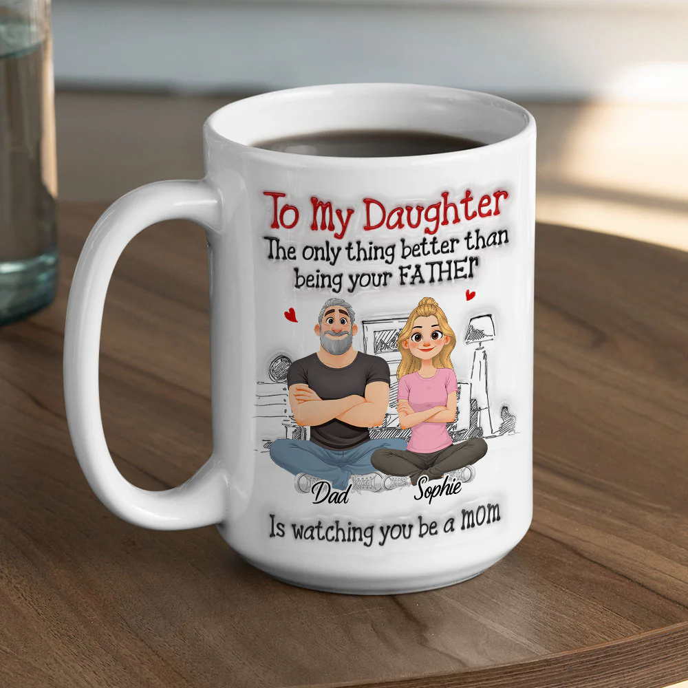 Being Your Father - Personalized Custom 3D Inflated Effect Mug - Image 5