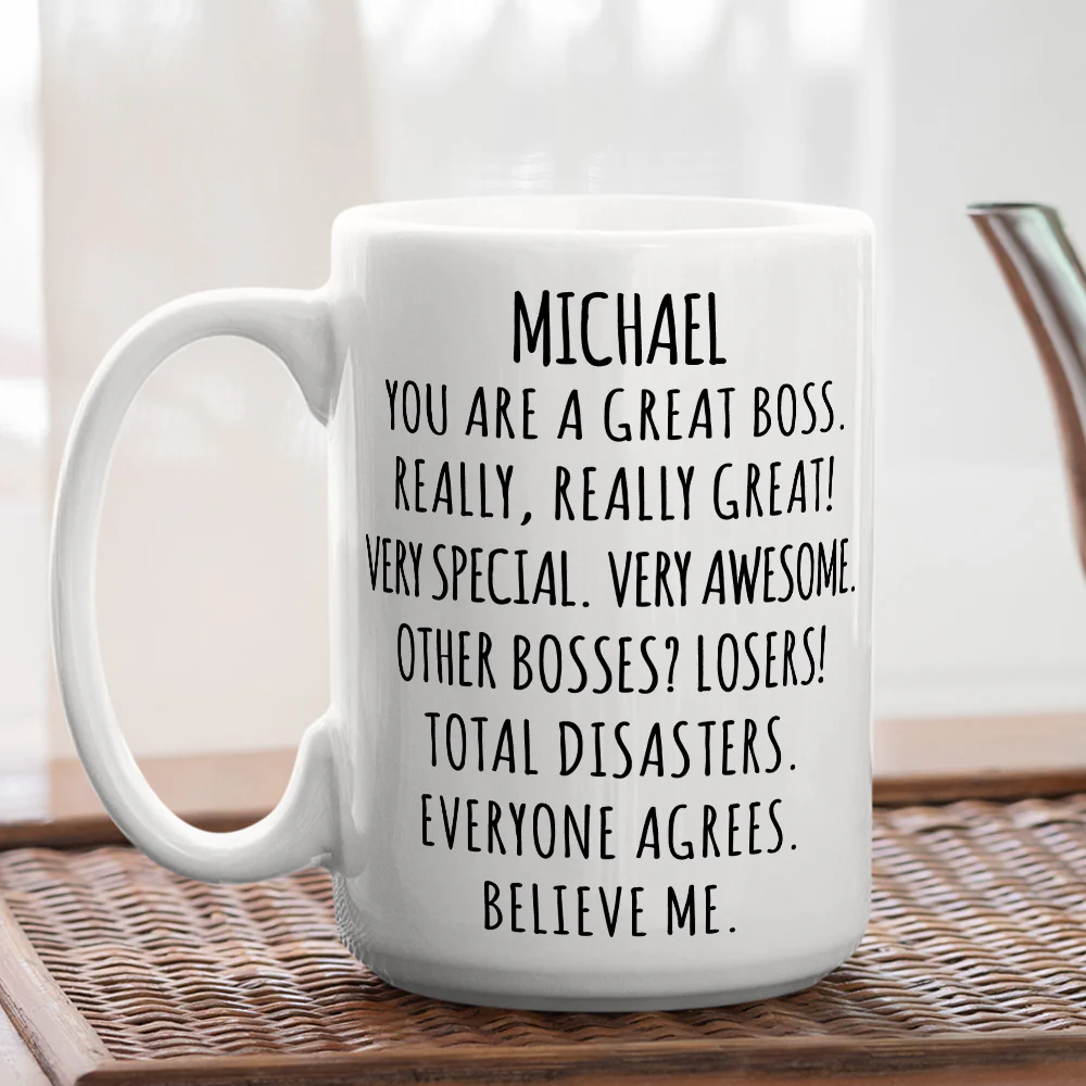 Believe Me You Are A Great Boss - Personalized Custom Coffee Mug - Image 4