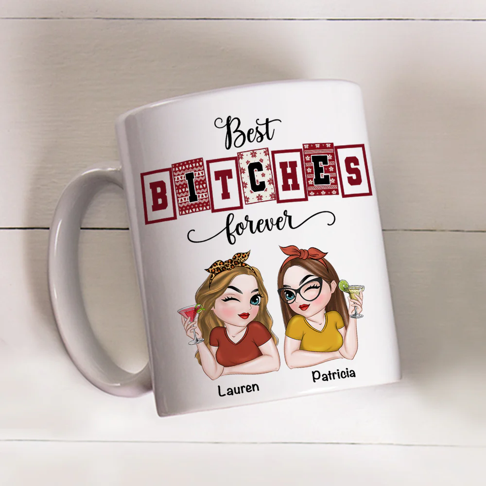 Best Bitches Forever - Personalized Custom Coffee Mug - Image 4
