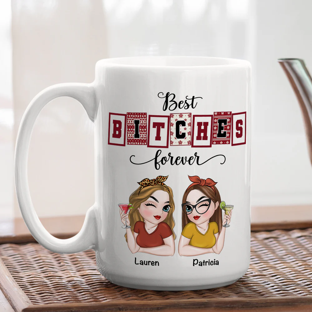 Best Bitches Forever - Personalized Custom Coffee Mug - Image 5
