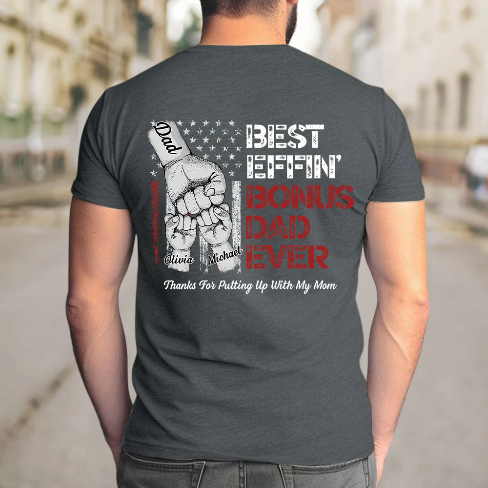 Best Bonus Dad Ever - Personalized Custom Shirt - Image 2