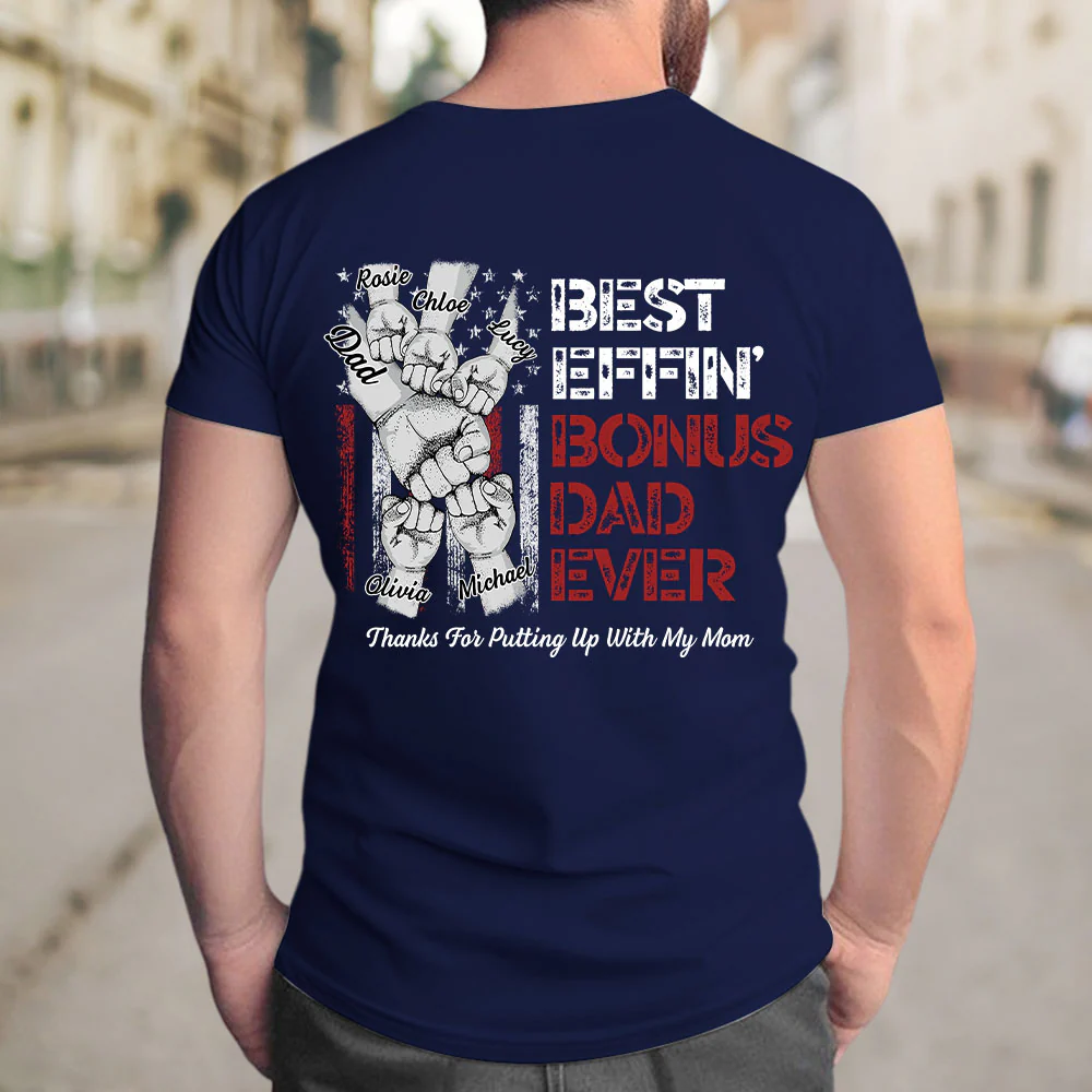 Best Bonus Dad Ever - Personalized Custom Shirt - Image 3