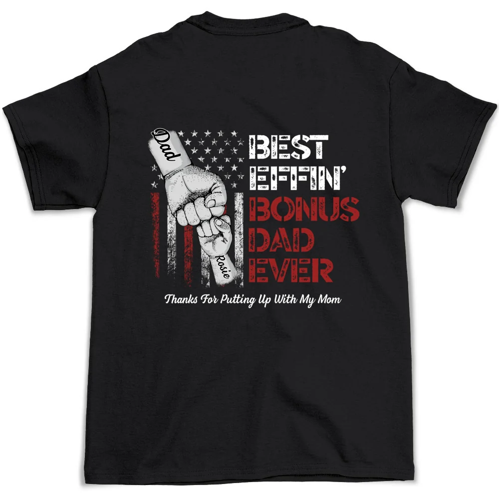 Best Bonus Dad Ever - Personalized Custom Shirt - Image 7