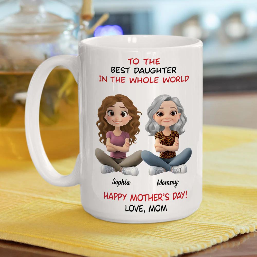 Best Daughter In The Whole World - Personalized Custom Coffee Mug - Image 5