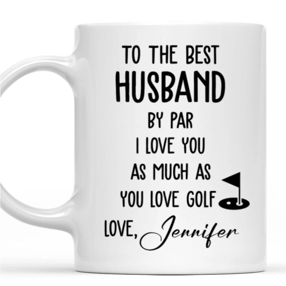 Best Husband By Par - Personalized Custom Coffee Mug - Image 6
