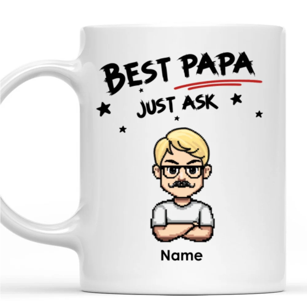 Best Papa Just Ask - Personalized Custom Coffee Mug - Image 7