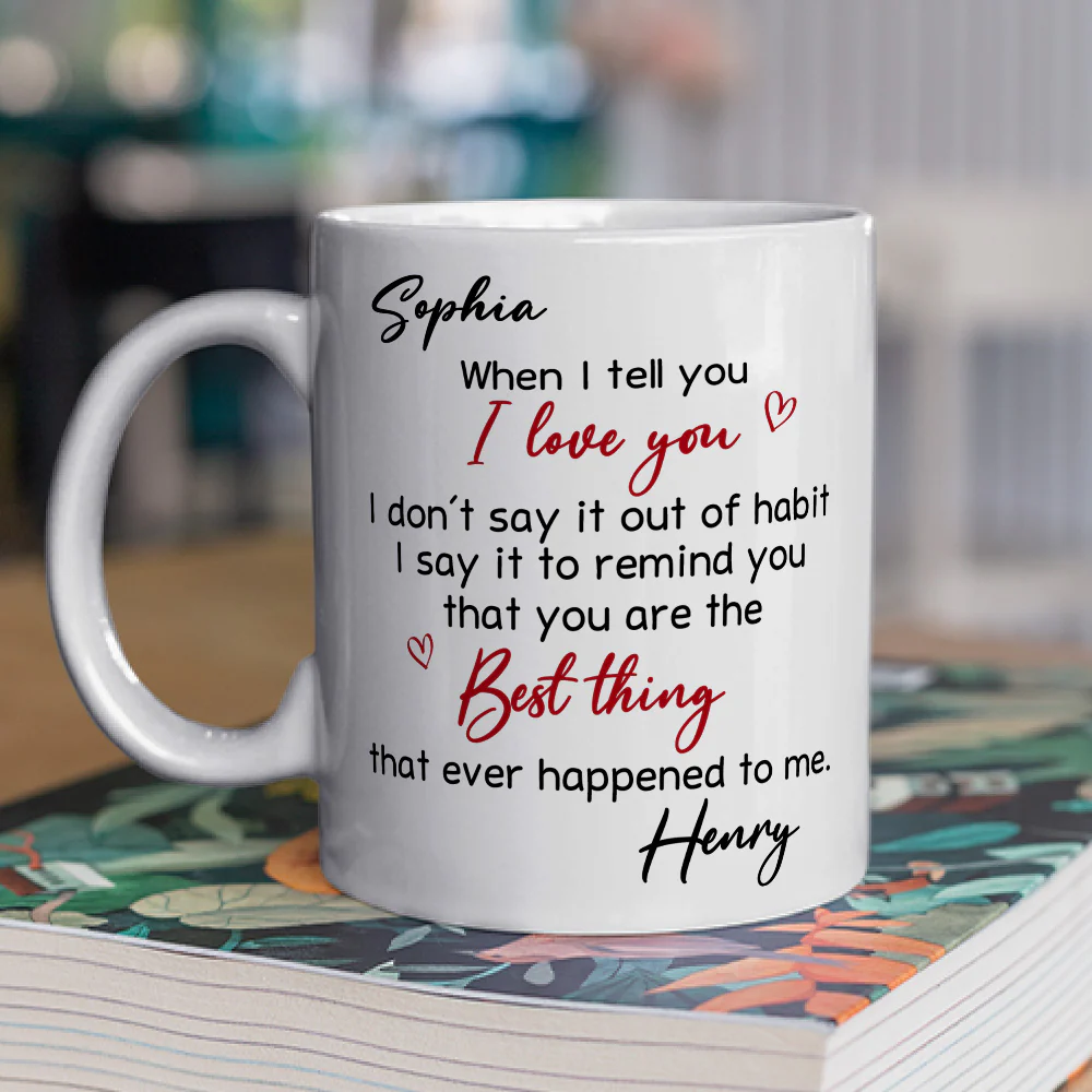 Best Thing Ever Happened - Personalized Custom Coffee Mug - Image 3