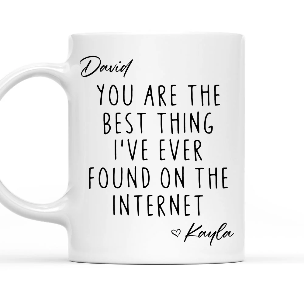 Best Thing I Ever Found - Personalized Custom Coffee Mug