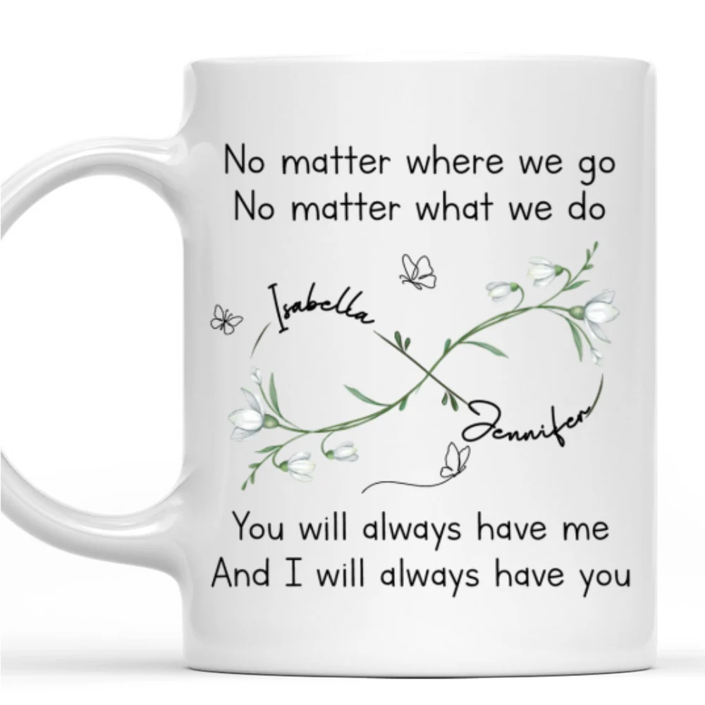 Bestie Always Have You - Personalized Custom Coffee Mug - Image 6