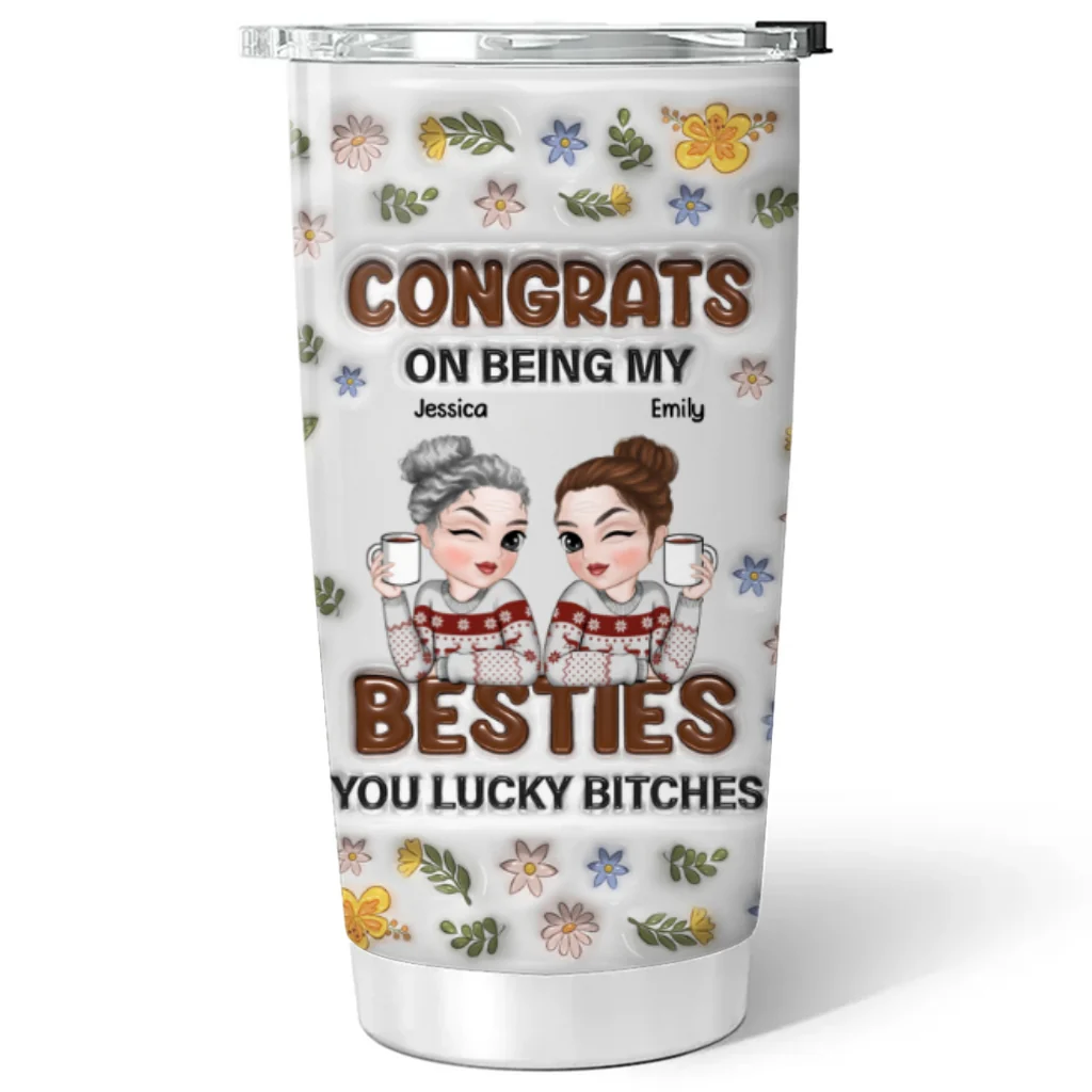 Bestie Congrats - Personalized Custom 3D Inflated Effect Tumbler - Image 7