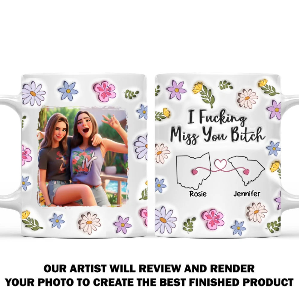 Bestie I Miss You - Personalized Custom 3D Inflated Effect Mug - Image 9