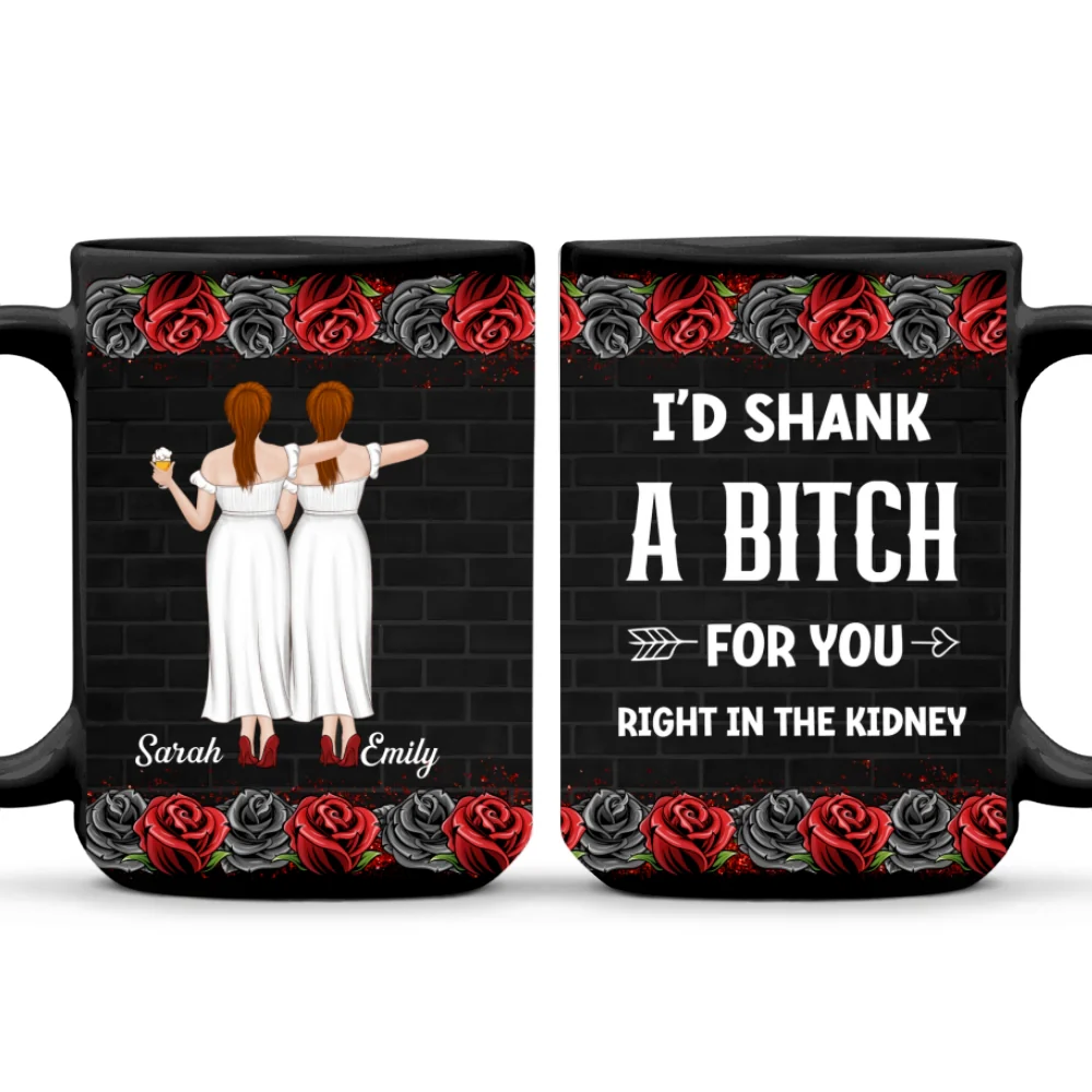 Bestie I Would Punch A Bitch For You - Personalized Custom Coffee Mug - Image 9